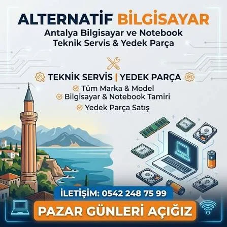 Antalya Bilgisayar ve Notebook Teknik Servisi | Orijinal Yedek Parça - Alternatif PC